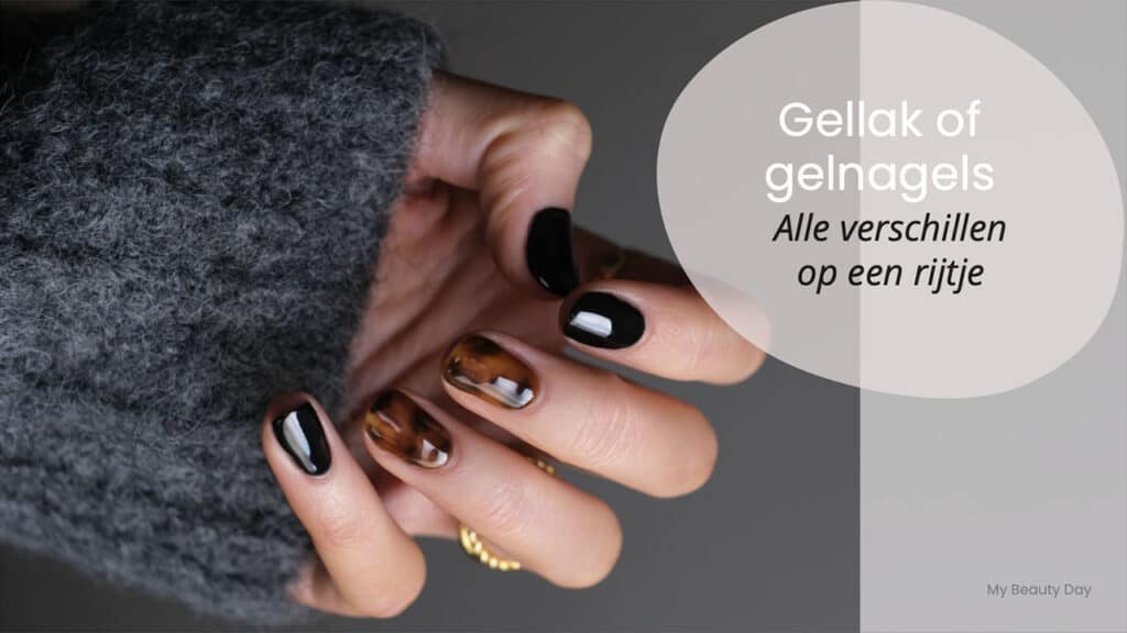 Gellak of gelnagels: alle verschillen uitgelegd