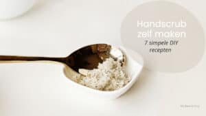 handscrub zelf maken