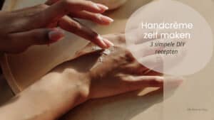 handcrème zelf maken
