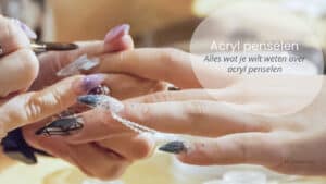 alles-wat-je-moet-weten-over-acryl-penselen